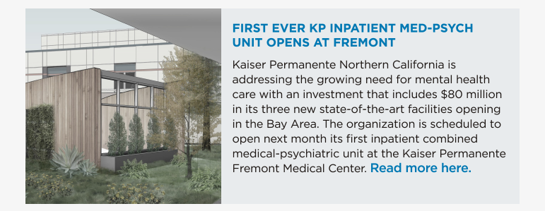 First Ever KP Inpatient Med-Psych Unit Opens at Fremont