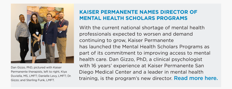 Kaiser Permanente Names Director of Mental Health Scholars Programs
