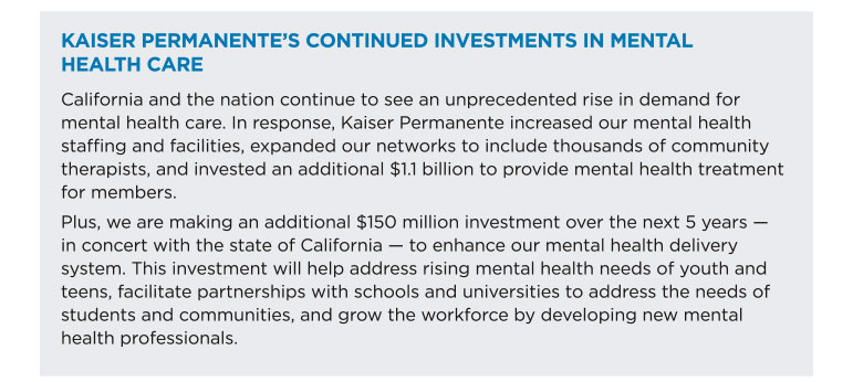 KAISER PERMANENTE’S CONTINUED INVESTMENTS IN MENTAL HEALTH CARE